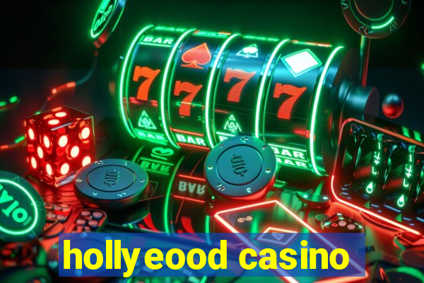 hollyeood casino