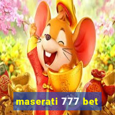 maserati 777 bet