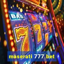 maserati 777 bet