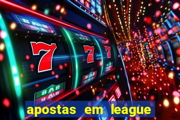 apostas em league of legends