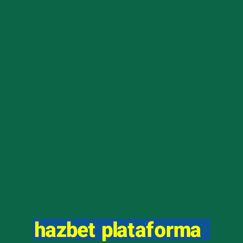 hazbet plataforma