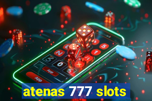 atenas 777 slots