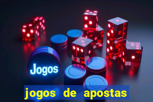 jogos de apostas online para ganhar dinheiro