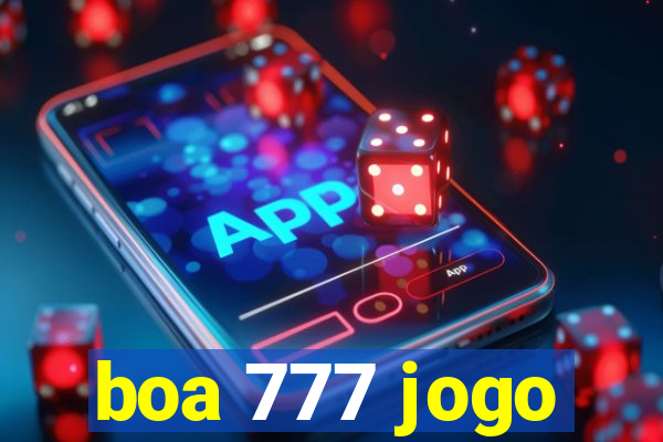 boa 777 jogo