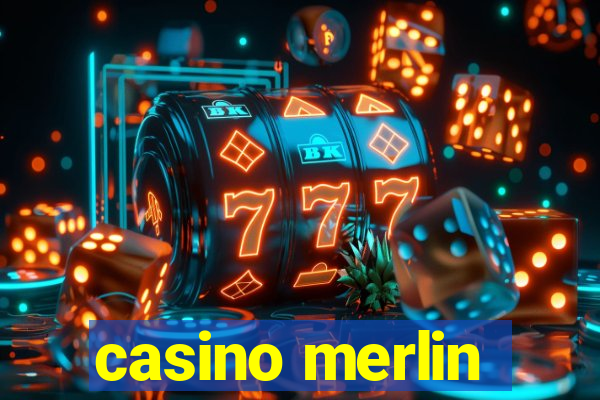 casino merlin