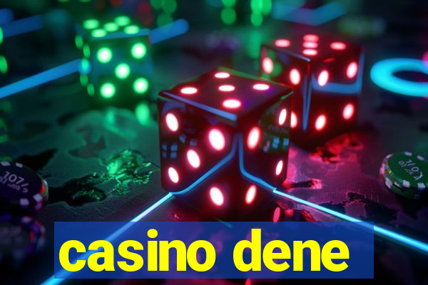 casino dene