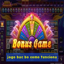 jogo bac bo como funciona