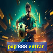 pop 888 entrar