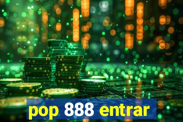 pop 888 entrar