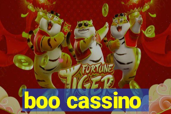 boo cassino