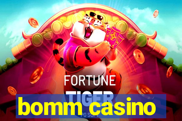 bomm casino