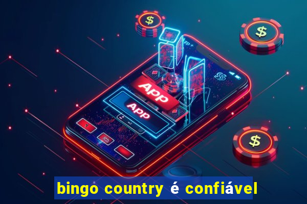 bingo country é confiável