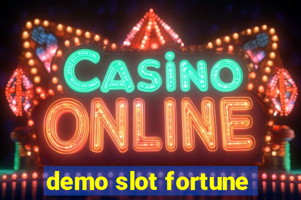 demo slot fortune