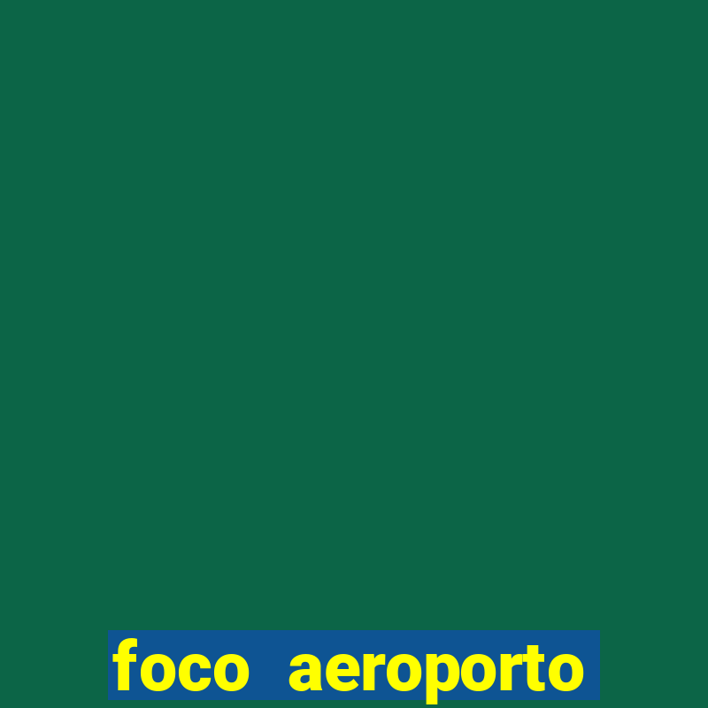 foco aeroporto santos dumont