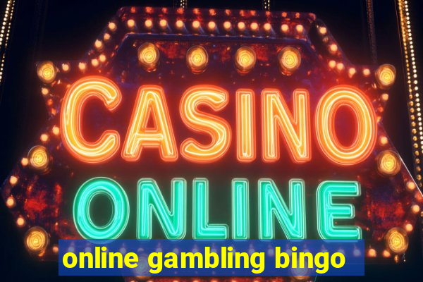 online gambling bingo