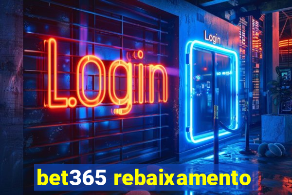 bet365 rebaixamento