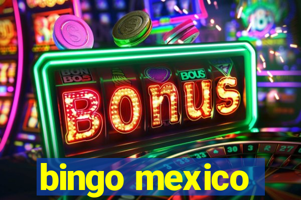 bingo mexico