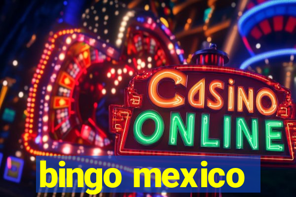 bingo mexico