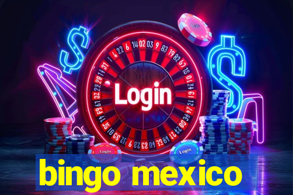 bingo mexico