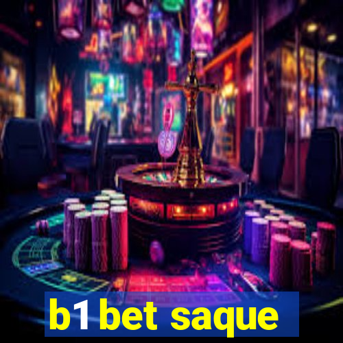 b1 bet saque