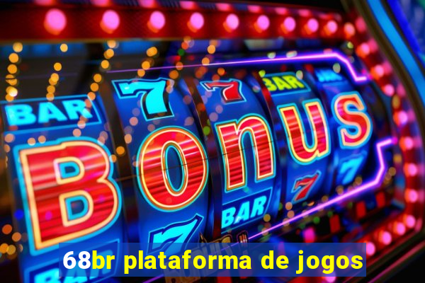 68br plataforma de jogos