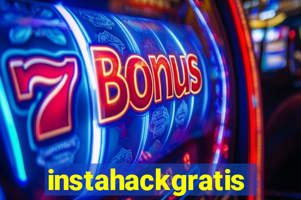 instahackgratis