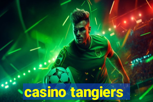 casino tangiers