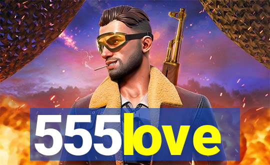 555love