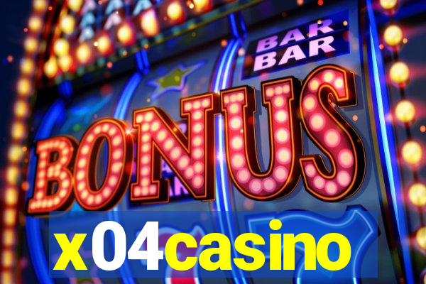 x04casino