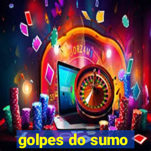 golpes do sumo