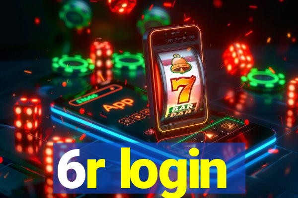 6r login