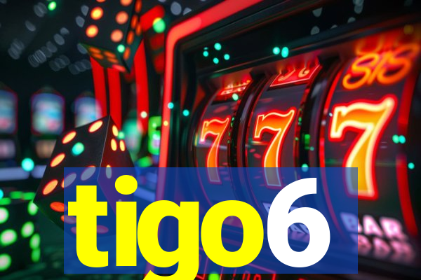 tigo6