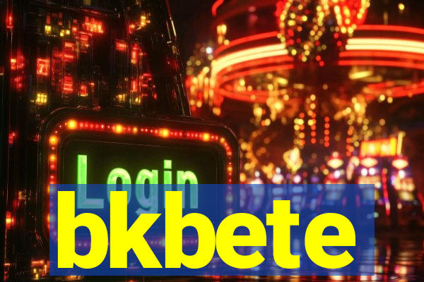 bkbete