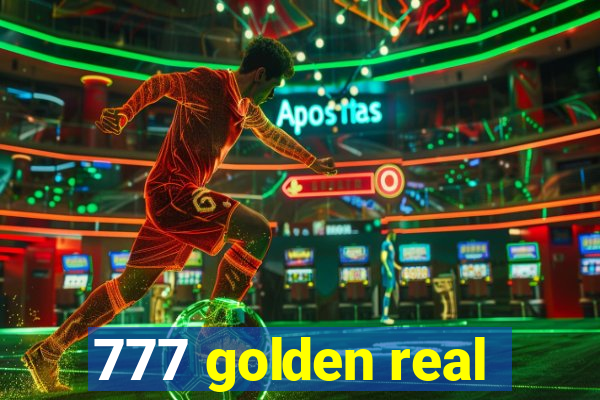 777 golden real