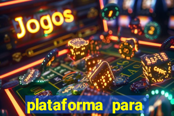 plataforma para jogar tigrinho