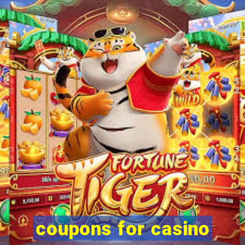 coupons for casino