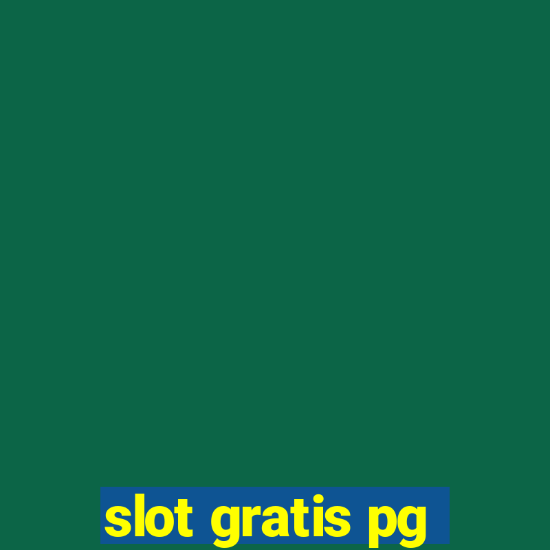 slot gratis pg