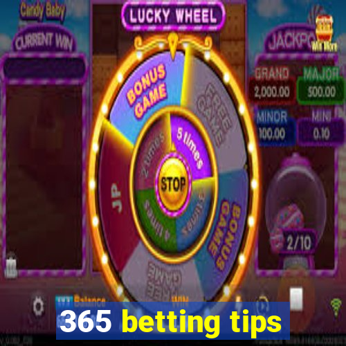 365 betting tips