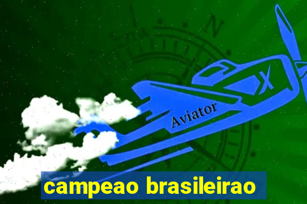 campeao brasileirao