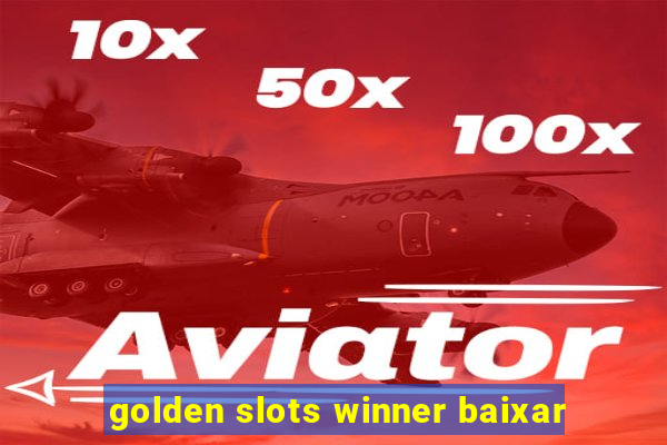 golden slots winner baixar