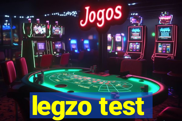 legzo test