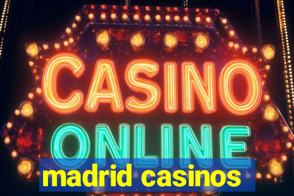 madrid casinos