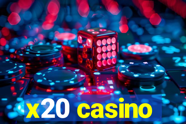 x20 casino