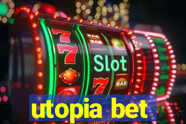 utopia bet