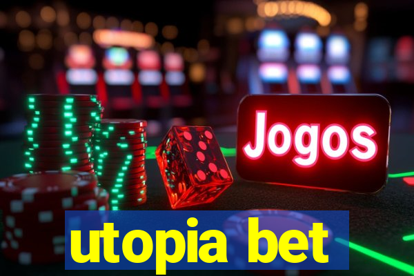 utopia bet