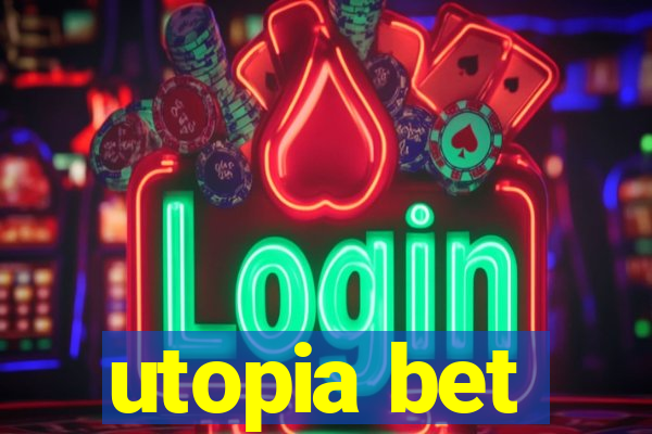 utopia bet