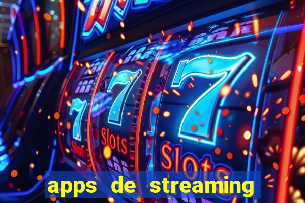 apps de streaming de jogos