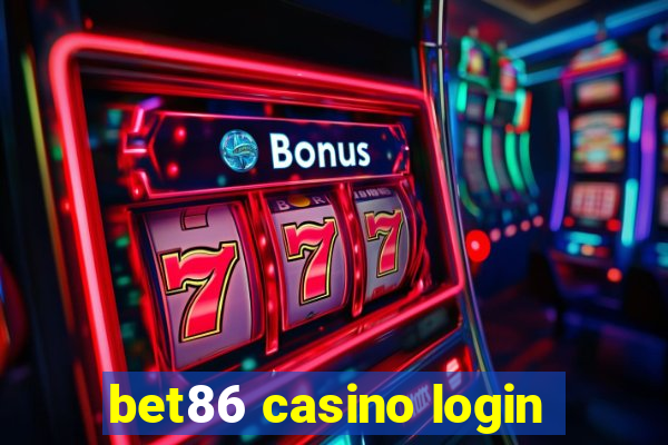 bet86 casino login