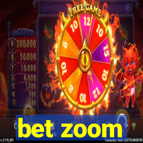 bet zoom