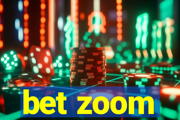 bet zoom